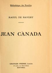 Cover of: Jean Canada [par] Raoul de Navery.