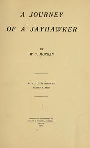 Cover of: A journey of a jayhawker | W. Y. Morgan