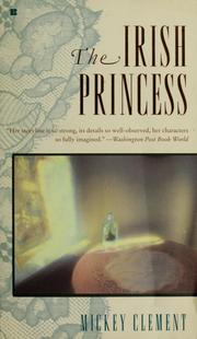 Cover of: The Irish princess by Mickey Clement