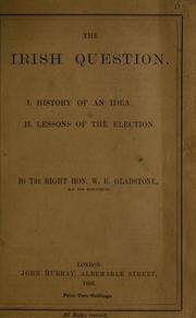 Cover of: Irish question: I. History of an idea. II. Lessons of the election