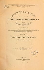 Cover of: La convención de Ocaña y la dictadura de Bolívar by Amenodoro Urdaneta