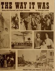 Cover of: Las Vegas ... the way it was: Diary of a pioneer Las Vegas Woman