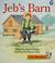 Cover of: Jeb's barn