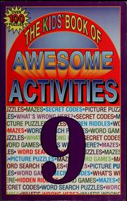 Cover of: The kids' book of awesome activities.