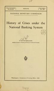 Cover of: History of crises under the national banking system