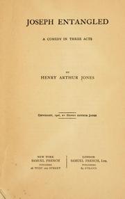 Cover of: Joseph entangled by Henry Arthur Jones