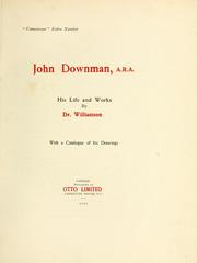 Cover of: John Downman, A.R.A.: his life and works