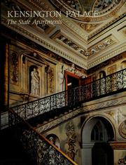 Kensington Palace : The State Apartments - Olwen Hedley -
