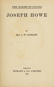 Cover of: Joseph Howe by J. W. Longley