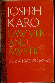 Cover of: Joseph Karo: lawyer and mystic