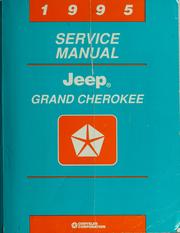 Cover of: Jeep Grand Cherokee service manual, 1995 by Chrysler Corporation.