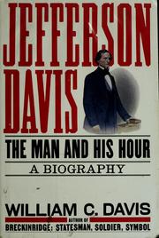 Jefferson Davis by Davis, William C.