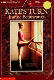 Cover of: Kate's turn by Jeanne Betancourt