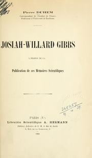 Cover of: Josiah-Willard Gibbs, à propos de la publication de ses mémoires scientifiques.
