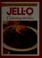 Cover of: Jell-o