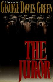 The juror by George Dawes Green