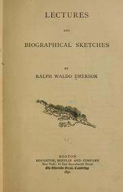 Cover of: Lectures and biographical sketches by Ralph Waldo Emerson