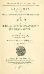 Cover of: Lectures on the influence of the institutions, thought and culture of Rome, on Christianity and the development of the Catholic church. by Ernest Renan