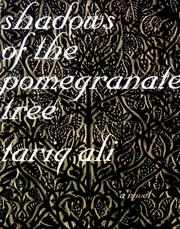 Shadows of the pomegranate tree by Tariq Ali
