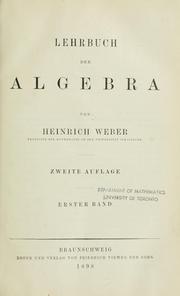 Cover of: Lehrbuch der Algebra. by Heinrich Weber