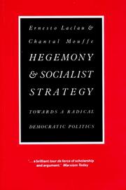 Hegemony and socialist strategy by Ernesto Laclau, Chantal Mouffe