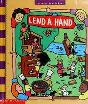 Cover of: Lend a hand: community involvement: people can make a difference in their communities