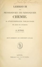 Cover of: Lehrbuch der physiologischen und pathologischen Chemie by Bunge, Gustav von
