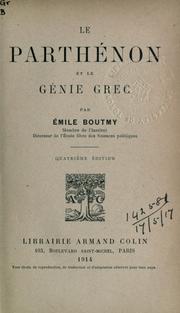 Cover of: Le Parthénon et le Génie Grec. by Emile Gaston Boutmy
