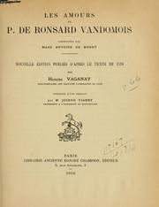 Cover of: amours.: Commentées par Marc Antoine de Muret.  Nouv. éd. publiée d'après le texte de 1578 par Hugues Vaganay; précédée d'une préf. par Joseph Vianey.