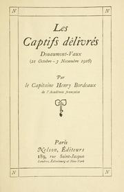 Cover of: Les captifs délivrés: Douaumontvaux (21 octobre - 3 novembre 1916)