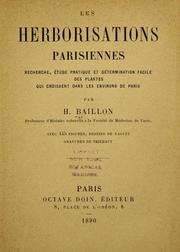 Cover of: herborisations parisiennes: recherche, étude pratique et détermination facile des plantes qui croissent dans les environs de Paris ...