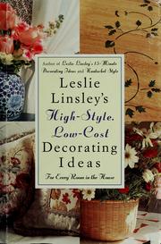 Cover of: Leslie Linsley's high-style, low-cost decorating ideas: for every room in the house
