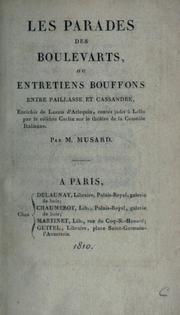 Cover of: parades des boulevarts: ou, Entretiens bouffons; entre Paillasse et Cassandre