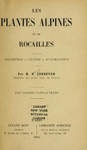 Cover of: Les plantes alpines et de rocailles by Henry Correvon