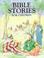 Cover of: Bible Stories for Children (Bible Stories)