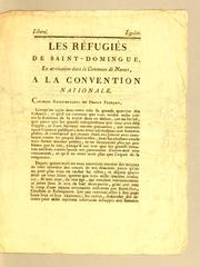 Cover of: Les réfugiés de Saint-Domingue, en arrestation dans la commune de Nantes, a la Convention nationale.