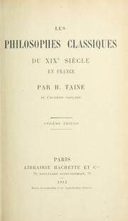 Cover of: Les philosophes classiques du XIXe siècle en France by Hippolyte Taine