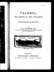 Cover of: Valeria, the martyr of the catacombs |