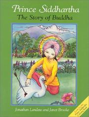 Cover of: Prince Siddhartha: the story of Buddha