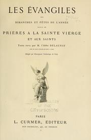 Cover of: Les évangiles des dimanches et fêtes de l'année