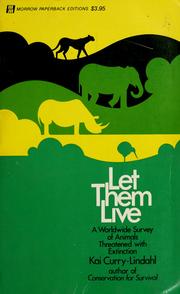 Cover of: Let them live by Kai Curry-Lindahl