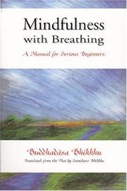 Cover of: Mindfulness With Breathing : A Manual for Serious Beginners