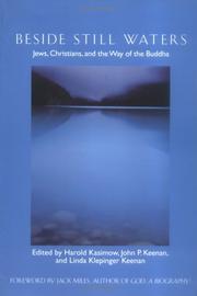 Cover of: Beside still waters: Jews, Christians, and the way of the Buddha