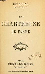 Cover of: La Chartreuse de Parme [par] ]stendhal. by Stendhal