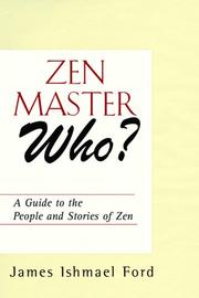 Cover of: Zen Master Who?: A Guide to the People and Stories of Zen