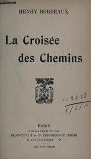 Cover of: La croisée des chemins.