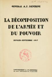 Cover of: decomposition de l'armee et du pouvoir: fevrier-septembre 1917