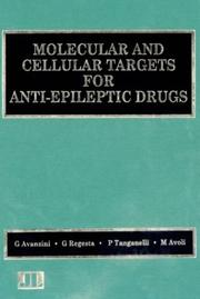 Cover of: Molecular and Cellular Targets for Anti-Epileptic Drugs