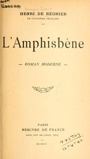Cover of: L' Amphisbène: roman moderne.