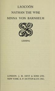 Cover of: Laocoön, Nathan the wise, Minna von Barnhelm